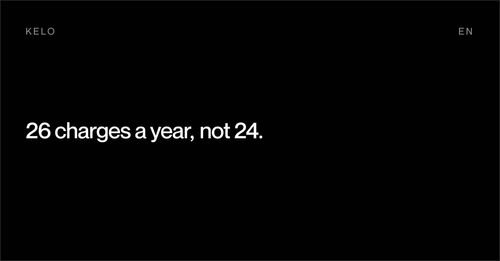 26 charges a year, not 24.
